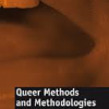 queer methods and methodologies