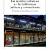 Estudio Revistas culturales en bibliotecas ARCE 2016