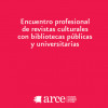 La necesaria presencia de las revistas culturales en las bibliotecas universitarias (ARCE, 2021)