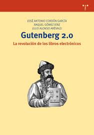 Gutemberg 2.0 : La revolución de los libros electrónicos