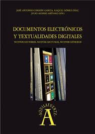 Documentos electrónicos y textualidades digitales