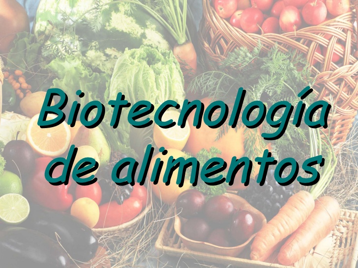 La biotecnología en la industria alimentaria